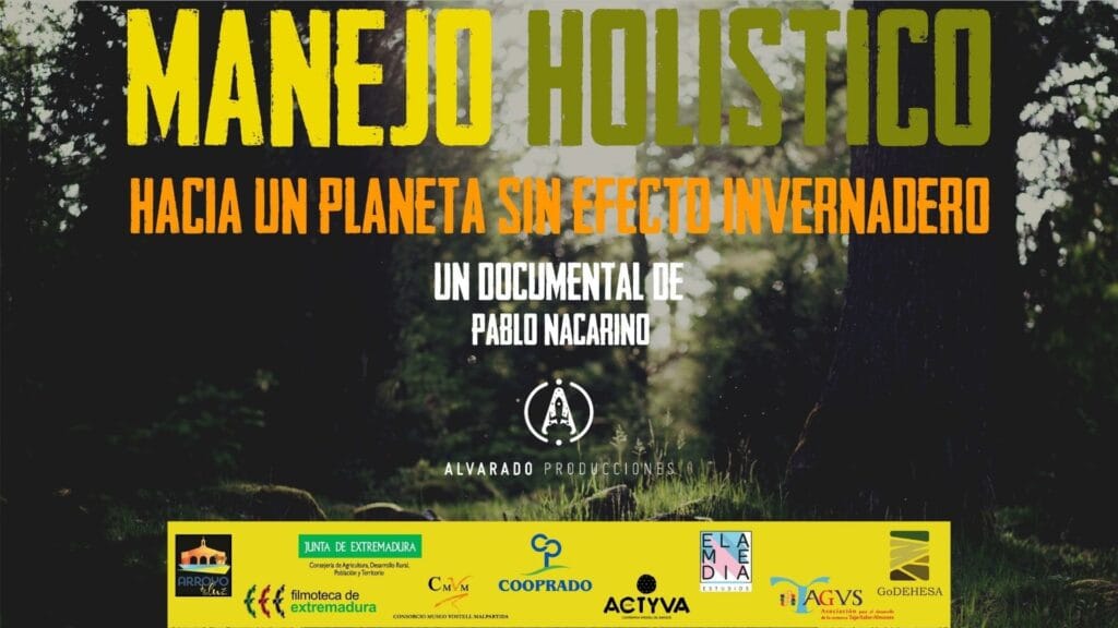 Manejo holístico: hacia un planeta sin efecto invernadero